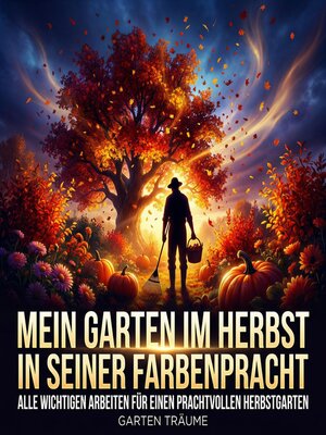 cover image of Mein Garten im Herbst in seiner Farbenbracht